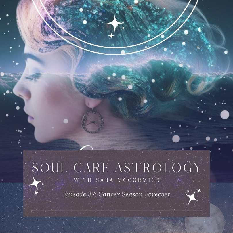 Episode 37: Cancer Season Forecast 2023