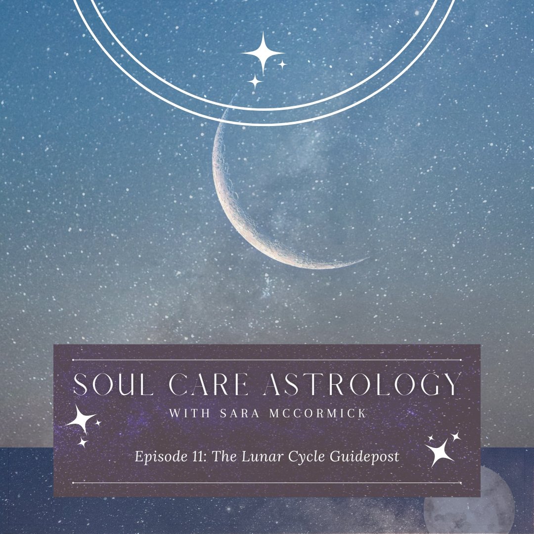 Episode 11: The Lunar Cycle Guidepost - Bella deLuna