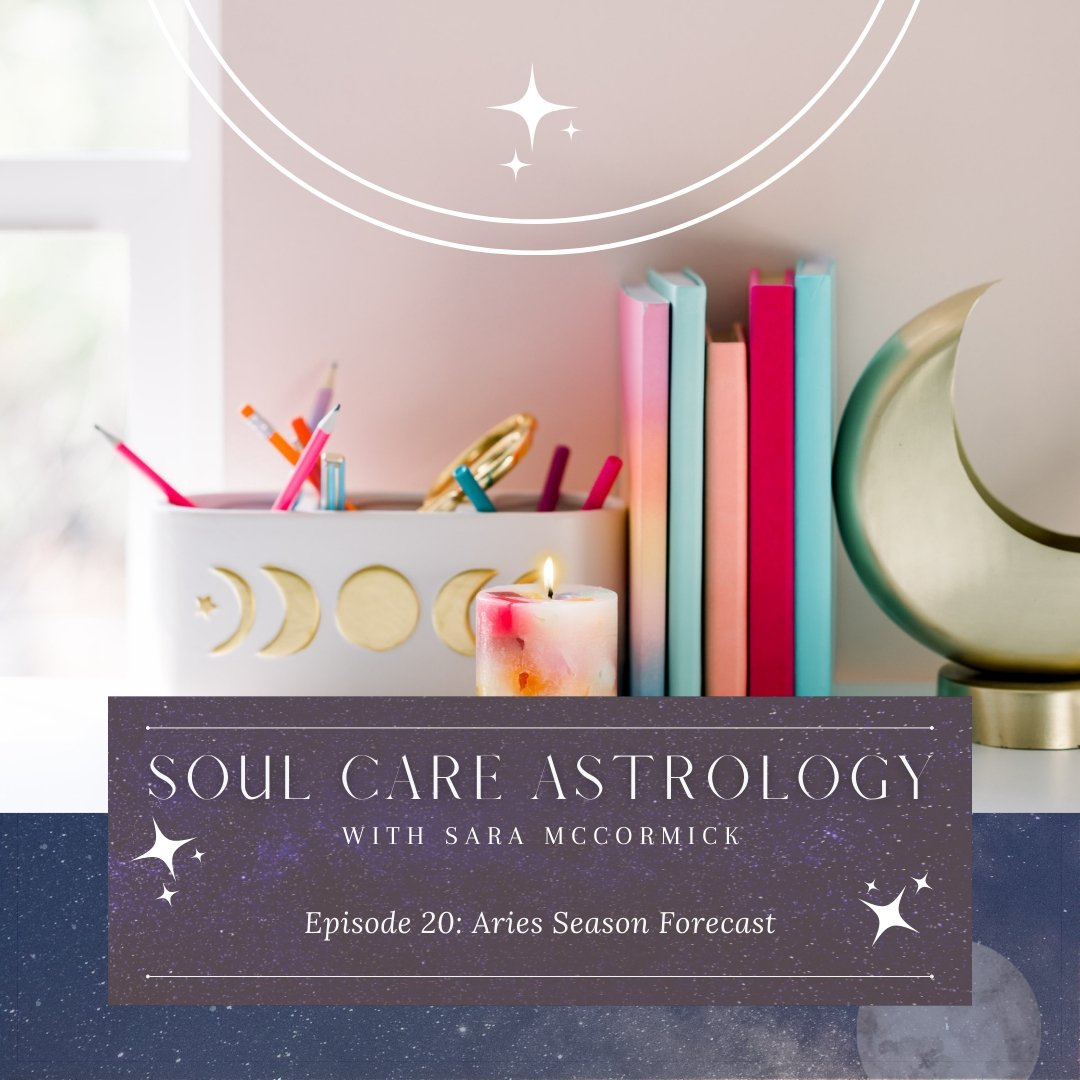 Episode 20: Aries Season Forecast - Bella deLuna