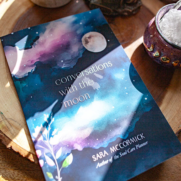 Conversations with the Moon: A Collection of Poems on Grief, Inspiration, and Hope - Soul Care Astrology