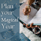 Plan Your Magical Year