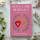 Soul Care Burnout: Using Astrology to Recover from Burnout